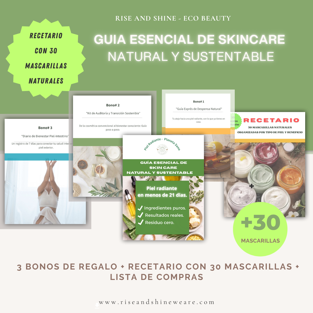 Piel radiante en menos de 21 dias - Sin químicos- Sin gastar de más y sustentablede más + 3 Bonos + 30 recetas + Lista de Ingredientes